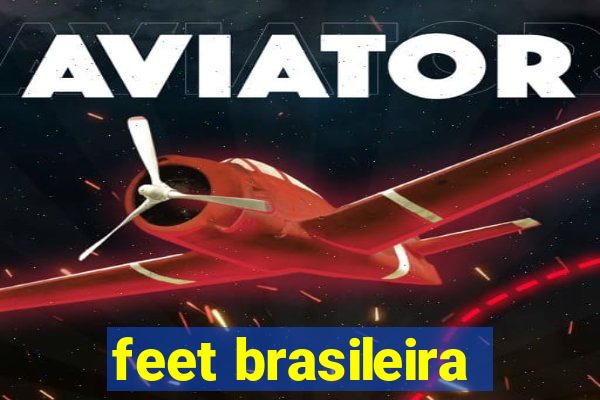 feet brasileira